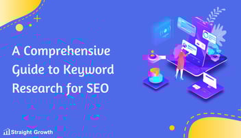A Comprehensive Guide to Keyword Research for SEO
