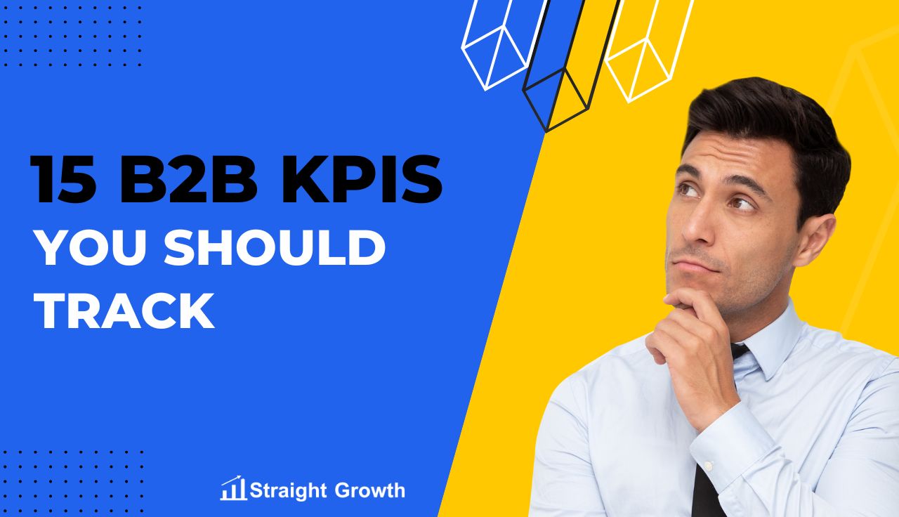 15 B2B KPIs you should track